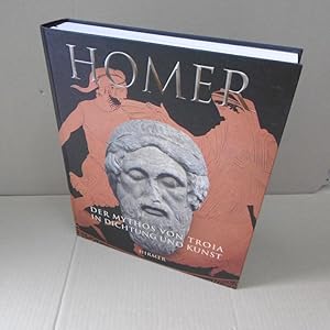 Homer : der Mythos von Troia in Dichtung und Kunst ; [Antikenmuseum Basel und Sammlung Ludwig, 16...