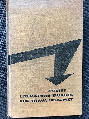 Interval of Freedom; Soviet Literature During the Thaw; 1954-1957