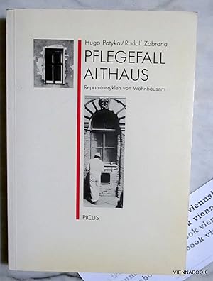 Pflegefall Althaus. Reparaturzyklen von Wohnhäusern.