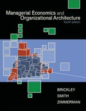 Seller image for Managerial Economics and Organizational Architecture 4/ed.2007 for sale by LIBRERIA LEA+