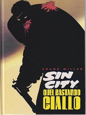 Sin City: quel bastardo giallo