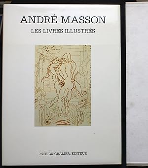 André Masson. Catalogue raisonne des livres illustres
