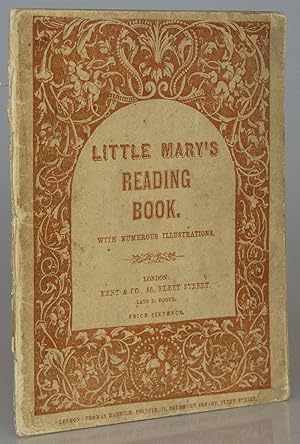 Little Mary's Reading Book: Written in Very Easy Language. With Forty-Eight illustrations.