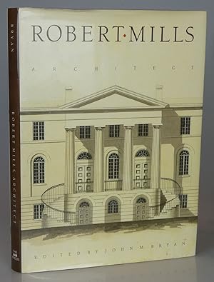 Robert Mills, Architect