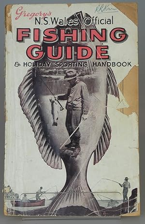 Seller image for Gregory's N.S.W. [New South Wales] Official Fishing Guide (Illustrated) Telling How to Fish, Where to Fish, and How to Get There for sale by Besleys Books  PBFA