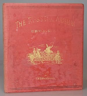 The Russell Album: A Memorial of the Late John Russell Containing a Series of Twelve Hunting Sket...