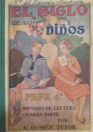 Seller image for El siglo de los nios. Pepe 4. for sale by ARREBATO LIBROS