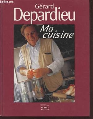 Bild des Verkufers fr Grard Depardieu : Ma Cuisine zum Verkauf von Le-Livre