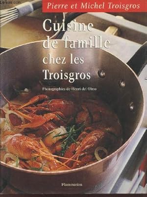 Image du vendeur pour Cuisine de famille chez les Troigros mis en vente par Le-Livre