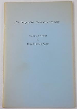 The Story of the Churches of Granby [Connecticut]