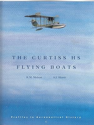 The Curtiss HS flying boats / K.M. Molson, A.J. Shortt.