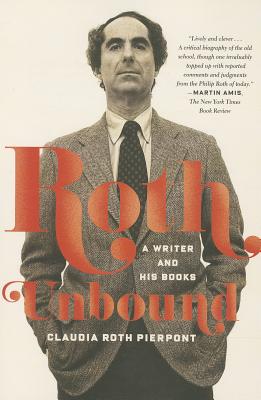 Immagine del venditore per Roth Unbound: A Writer and His Books (Paperback or Softback) venduto da BargainBookStores