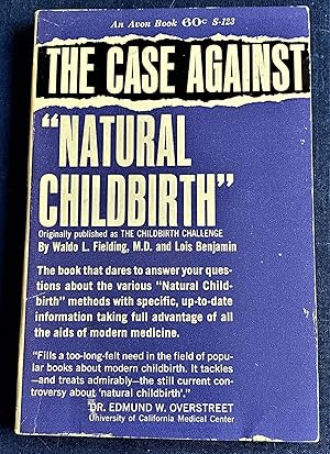 The Case against Natural Childbirth