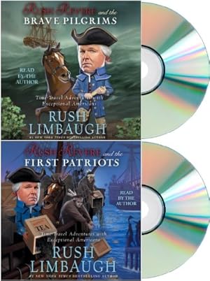 Seller image for Rush Revere and the Brave Pilgrims & Rush Revere and the First Patriots (2 Audiobook set) [Rush Revere and the Brave Pilgrims & Rush Revere and the First Patriots] [Audio CD] Rush H. Limbaugh for sale by Lakeside Books