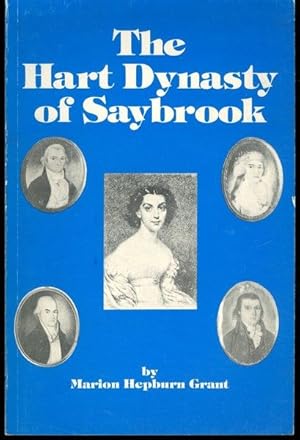 The Hart Dynasty of Saybrook