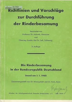 Richtlinien und Vorschläge zur Durchführung der Rinderbesamung