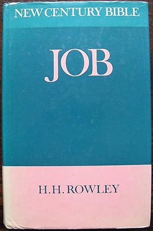 Job. New Century Bible by H. H. Rowley. 1970.