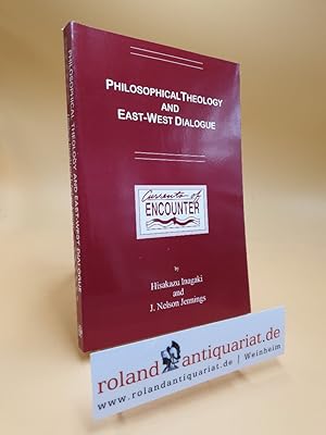 Seller image for Philosophical Theology and East-West Dialogue (Currents of Encounter, Band 15) for sale by Roland Antiquariat UG haftungsbeschrnkt