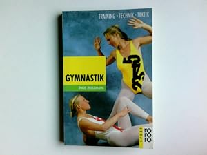 Gymnastik. -Brunner / Rororo ; 7044 : rororo-Sachbuch : Training, Technik, Taktik