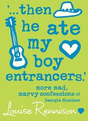 Immagine del venditore per Then He Ate My Boy Entrancers (Confessions of Georgia Nicolson, Band 6) venduto da Antiquariat Buchhandel Daniel Viertel