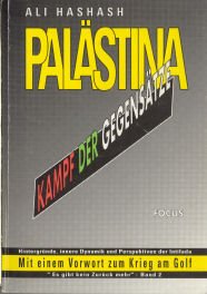 Bild des Verkufers fr Palstina, Kampf der Gegenstze : Hintergrnde, innere Dynamik und Perspektiven der Intifada. [Mit einem Vorw. zum Krieg am Golf] / "Es gibt kein Zurck mehr" ; Bd. 2 zum Verkauf von Antiquariat Buchhandel Daniel Viertel