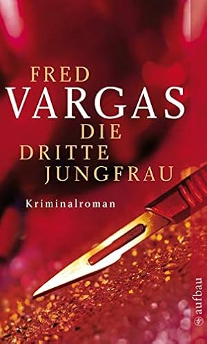 Bild des Verkufers fr Die dritte Jungfrau : Kriminalroman. Fred Vargas. Aus dem Franz. von Julia Schoch / Aufbau-Taschenbcher ; 2455 zum Verkauf von Antiquariat Buchhandel Daniel Viertel