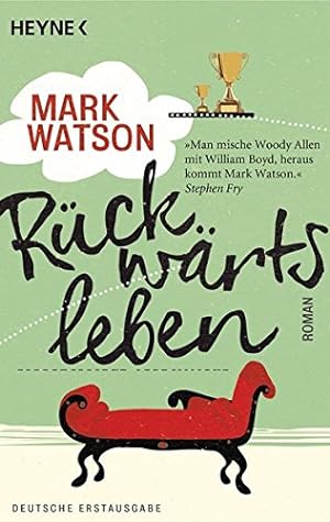 Seller image for Rckwrtsleben : Roman. Mark Watson. Aus dem Engl. von Friedrich Mader for sale by Antiquariat Buchhandel Daniel Viertel