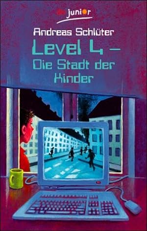 Seller image for Level 4 - die Stadt der Kinder. dtv ; 70459 : dtv junior for sale by Antiquariat Buchhandel Daniel Viertel