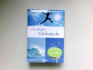 Die schönsten Glückwünsche in Vers und Reim :