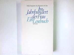 Bild des Verkufers fr Im Jahrhundert der Frau : e. Lesebuch. ausgew. von Elisabeth Borchers . [Renate Adler .] / Weisses Programm zum Verkauf von Antiquariat Buchhandel Daniel Viertel