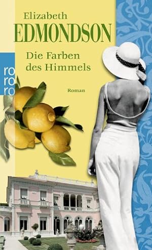 Seller image for Die Farben des Himmels : Roman. Elizabeth Edmondson. Dt. von Tanja Handels / Rororo ; 24718 for sale by Antiquariat Buchhandel Daniel Viertel