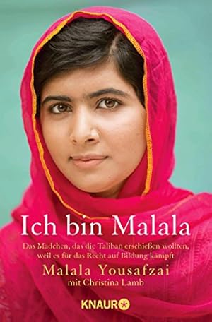 Image du vendeur pour Ich bin Malala : das Mdchen, das die Taliban erschieen wollten, weil es fr das Recht auf Bildung kmpft. Malala Yousafzai. Mit Christina Lamb. Aus dem Engl. von Elisabeth Liebl . / Knaur ; 78689 mis en vente par Antiquariat Buchhandel Daniel Viertel