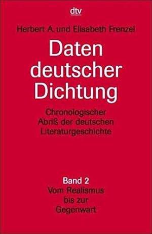 Image du vendeur pour Daten deutscher Dichtung; Teil: Bd. 2., Vom Realismus bis zur Gegenwart. dtv ; 3004 mis en vente par Antiquariat Buchhandel Daniel Viertel