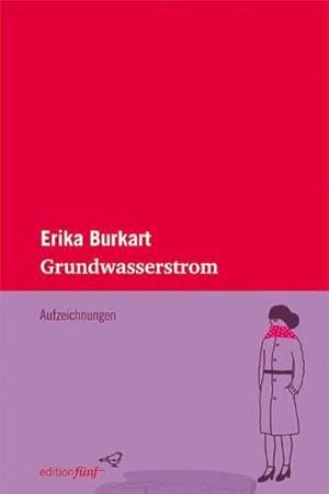 Bild des Verkufers fr Grundwasserstrom : Aufzeichnungen zum Verkauf von AHA-BUCH GmbH