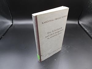 Bild des Verkufers fr Die Scholastik und ihre Aufgaben in unserer Zeit. Grundstzliche Bemerkungen zu ihrer Charakteristik. 2.verm.Aufl. besorgt v. Franz Pelster. zum Verkauf von Antiquariat Bookfarm
