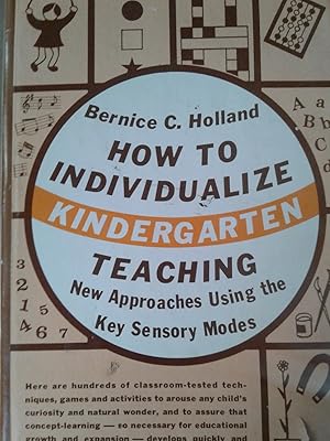 Seller image for How to individualize kindergarten teaching: new approaches using the key sensory modes for sale by hcmBOOKS