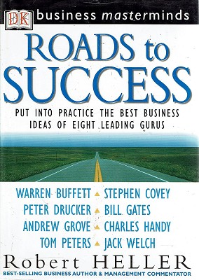 Immagine del venditore per Roads To Success: Put Into Practice The Best Business Ideas Of Eight Leading Gurus venduto da Marlowes Books and Music