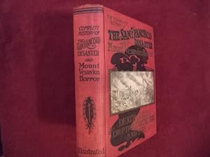 Seller image for The History of the San Francisco Disaster and Mount Vesuvius Horror. Salesman Dummy. for sale by BookMine