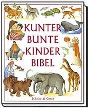Image du vendeur pour Kunterbunte Kinderbibel mis en vente par Gerald Wollermann