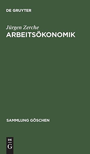 Imagen del vendedor de Arbeitskonomik. von. Mit e. Beitr. von Fritz Grndger / Sammlung Gschen ; 2006 a la venta por Antiquariat Johannes Hauschild