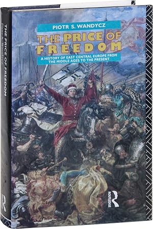 Immagine del venditore per The Price of Freedom: A History of East Central Europe from the Middle Ages to the Present venduto da Lorne Bair Rare Books, ABAA