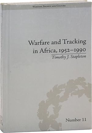 Imagen del vendedor de Warfare and Tracking in Africa, 1952-1990 a la venta por Lorne Bair Rare Books, ABAA
