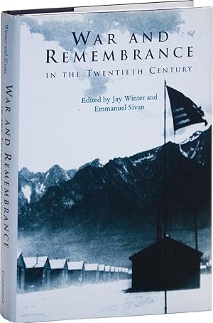 War and Remembrance in the Twentieth Century