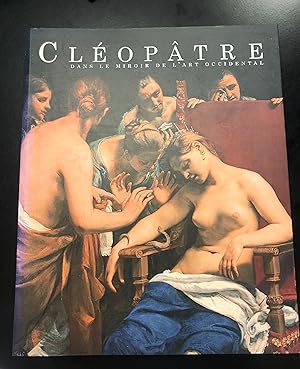 Cléopâtre dans le miroir de l'art occidental - Catalogo della mostra. 5 Continents Editions, 2004.