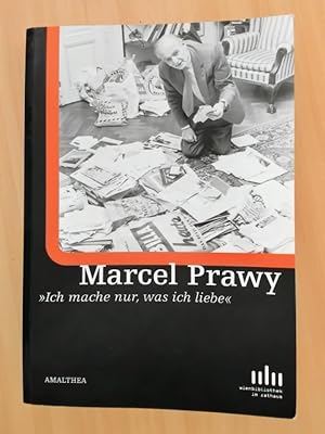Seller image for Marcel Prawy. Ich mache nur, was ich liebe. for sale by avelibro OHG