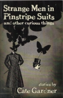 Imagen del vendedor de Strange Men In Pinstripe Suits And other Curious Things a la venta por COLD TONNAGE BOOKS