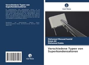 Seller image for Verschiedene Typen von Superkondensatoren for sale by AHA-BUCH GmbH