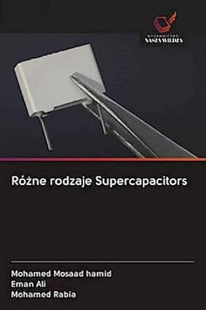 Seller image for Rne rodzaje Supercapacitors for sale by AHA-BUCH GmbH