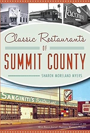 Seller image for Classic Restaurants of Summit County (American Palate) by Myers, Sharon Moreland, Images Courtesy of the Akron Beacon Journal--Summit Memory Project [Paperback ] for sale by booksXpress