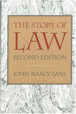 Immagine del venditore per The Story of Law by John Maxcy Zane [Paperback ] venduto da booksXpress